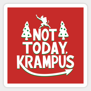 Not Today Krampus Funny Not Today Satan Christmas Merry Krampus Winter Slogan Magnet